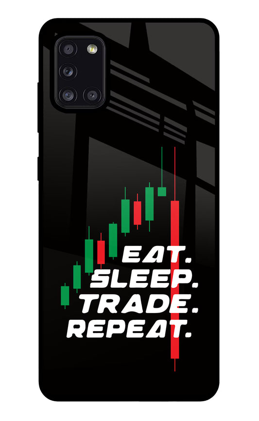 Eat Sleep Trade Repeat Samsung A31 Glass Case