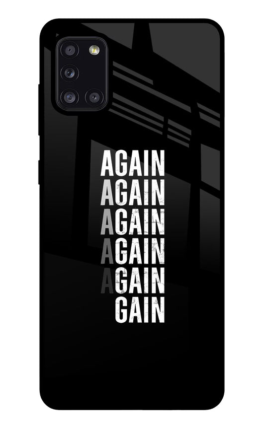 Again Again Gain Samsung A31 Glass Case