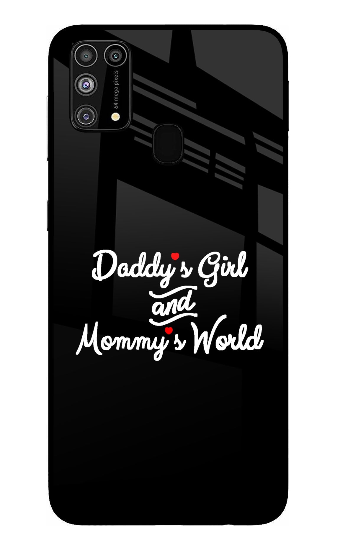 Daddy's Girl and Mommy's World Samsung M31/F41 Back Cover