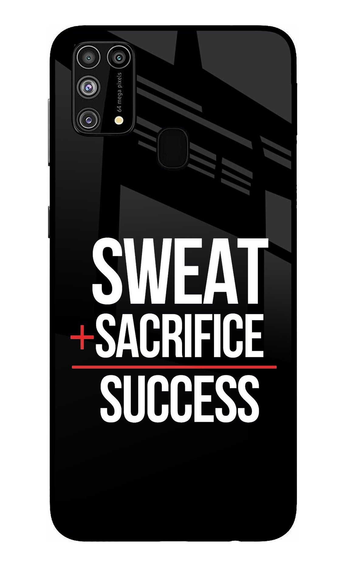 Sweat Sacrifice Success Samsung M31/F41 Glass Case