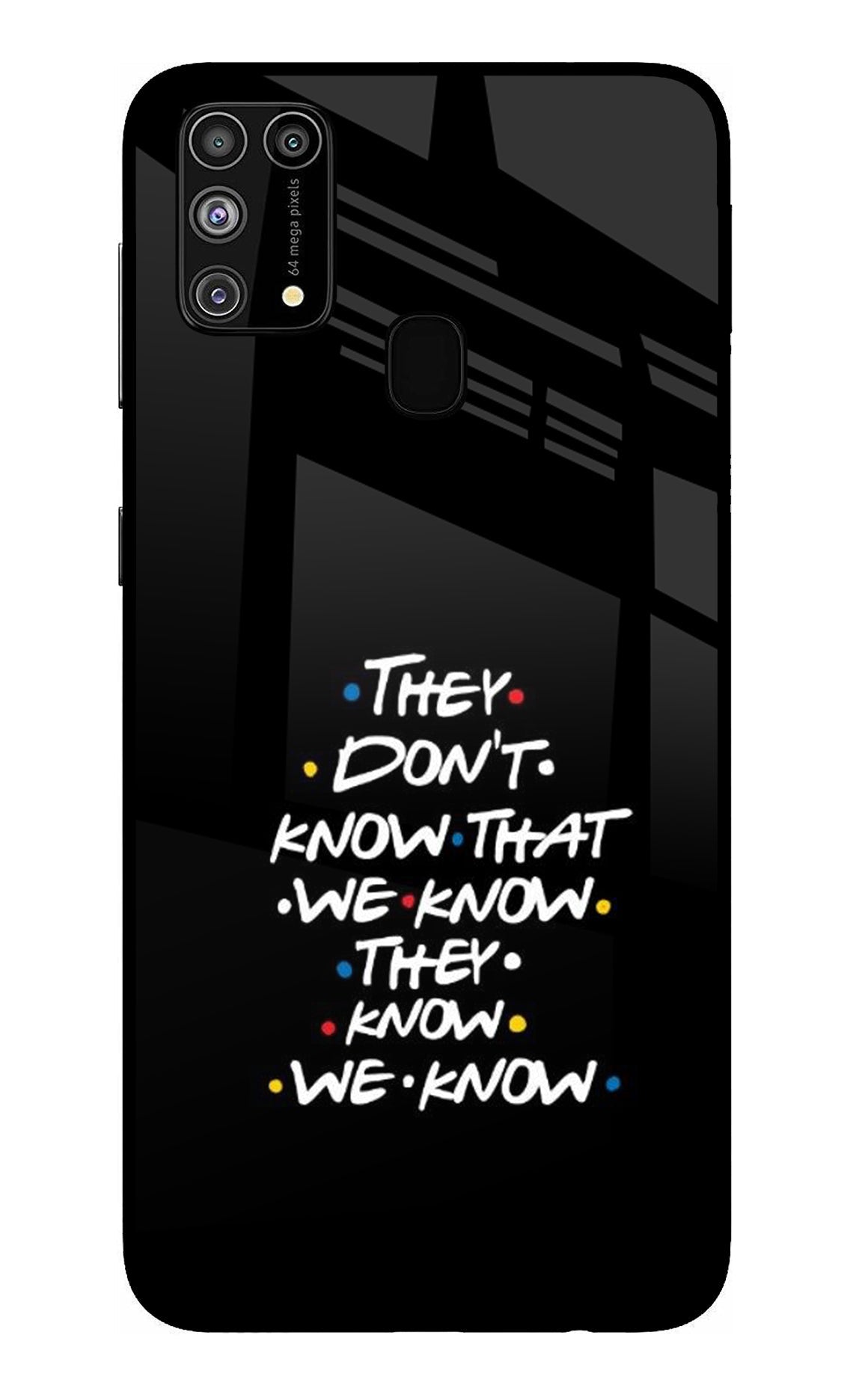 FRIENDS Dialogue Samsung M31/F41 Back Cover