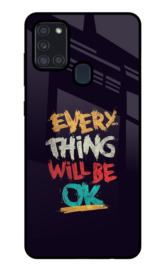 Everything Will Be Ok Samsung A21s Glass Case