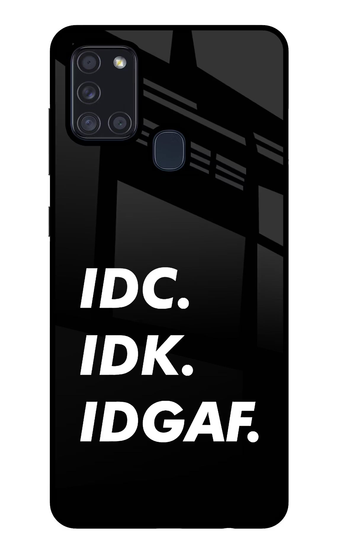 Idc Idk Idgaf Samsung A21s Glass Case Back Cover by Casekaro