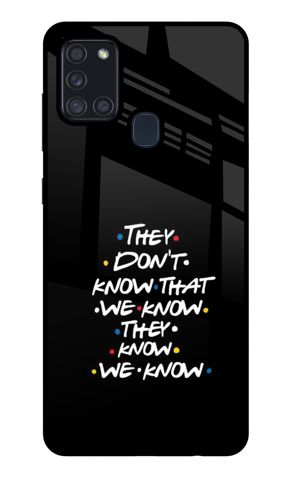 FRIENDS Dialogue Samsung A21s Glass Case