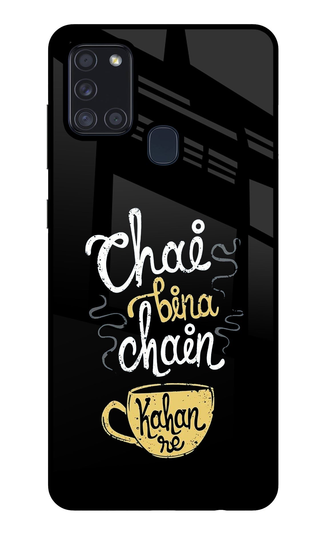 Chai Bina Chain Kaha Re Samsung A21s Glass Case