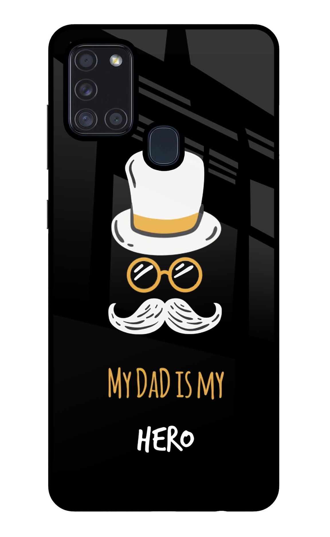 My Dad Is My Hero Samsung A21s Glass Case