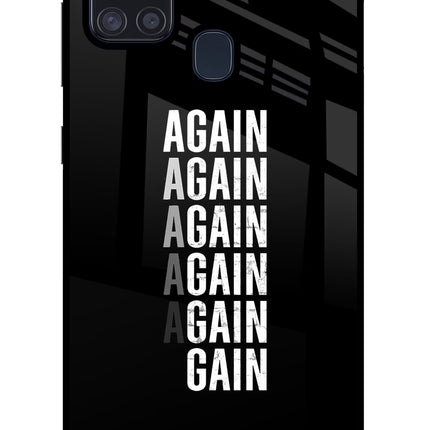 Again Again Gain Samsung A21s Glass Case