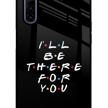 I'll Be There For You Realme 6/6i Glass Case Back Cover by Casekaro