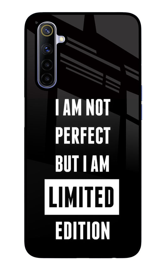 I Am Not Perfect But I Am Limited Edition Realme 6/6i Glass Case