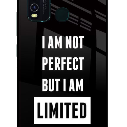 I Am Not Perfect But I Am Limited Edition Vivo Y30/Y50 Glass Case
