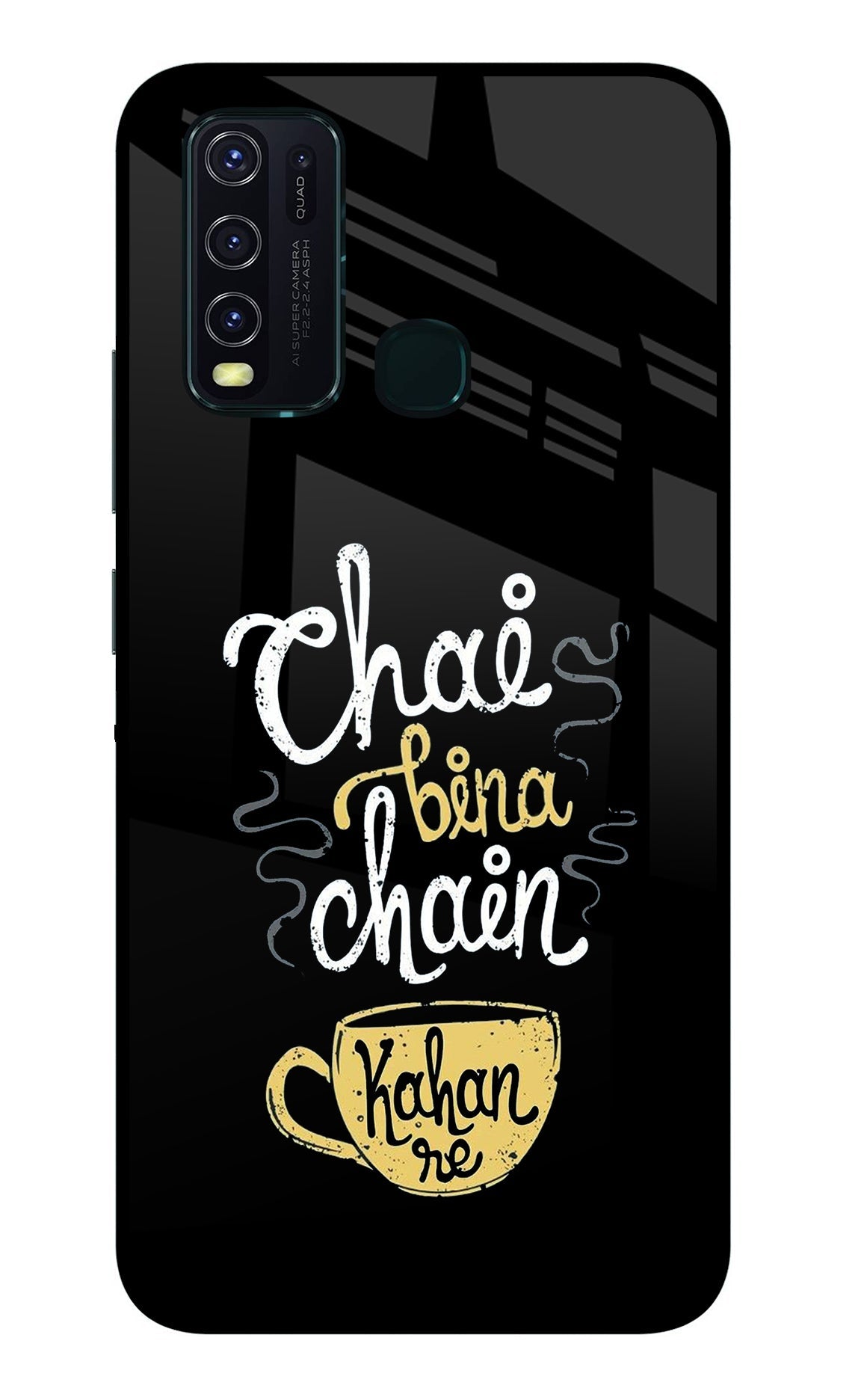 Chai Bina Chain Kaha Re Vivo Y30/Y50 Back Cover