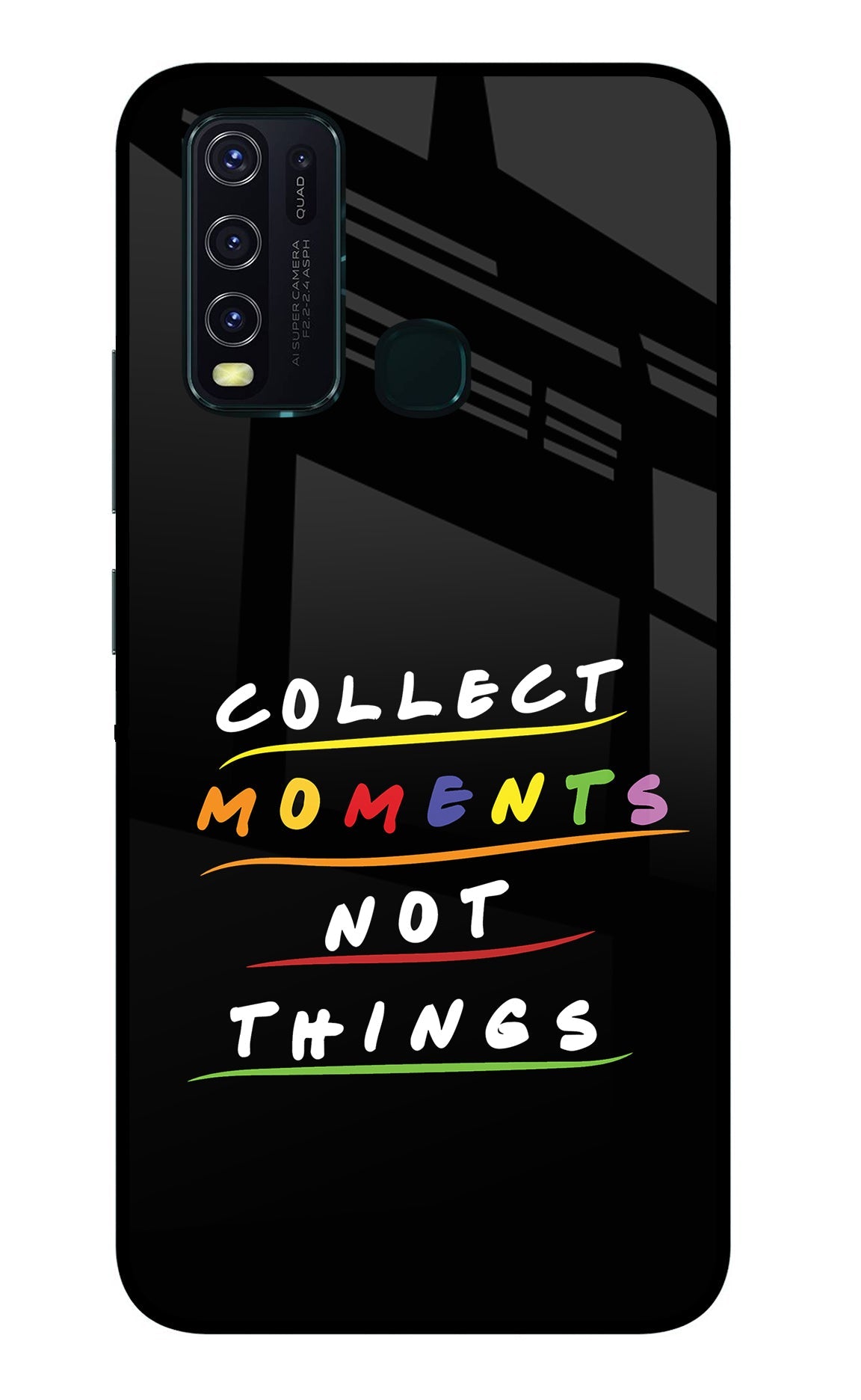 Collect Moments Not Things Vivo Y30/Y50 Back Cover