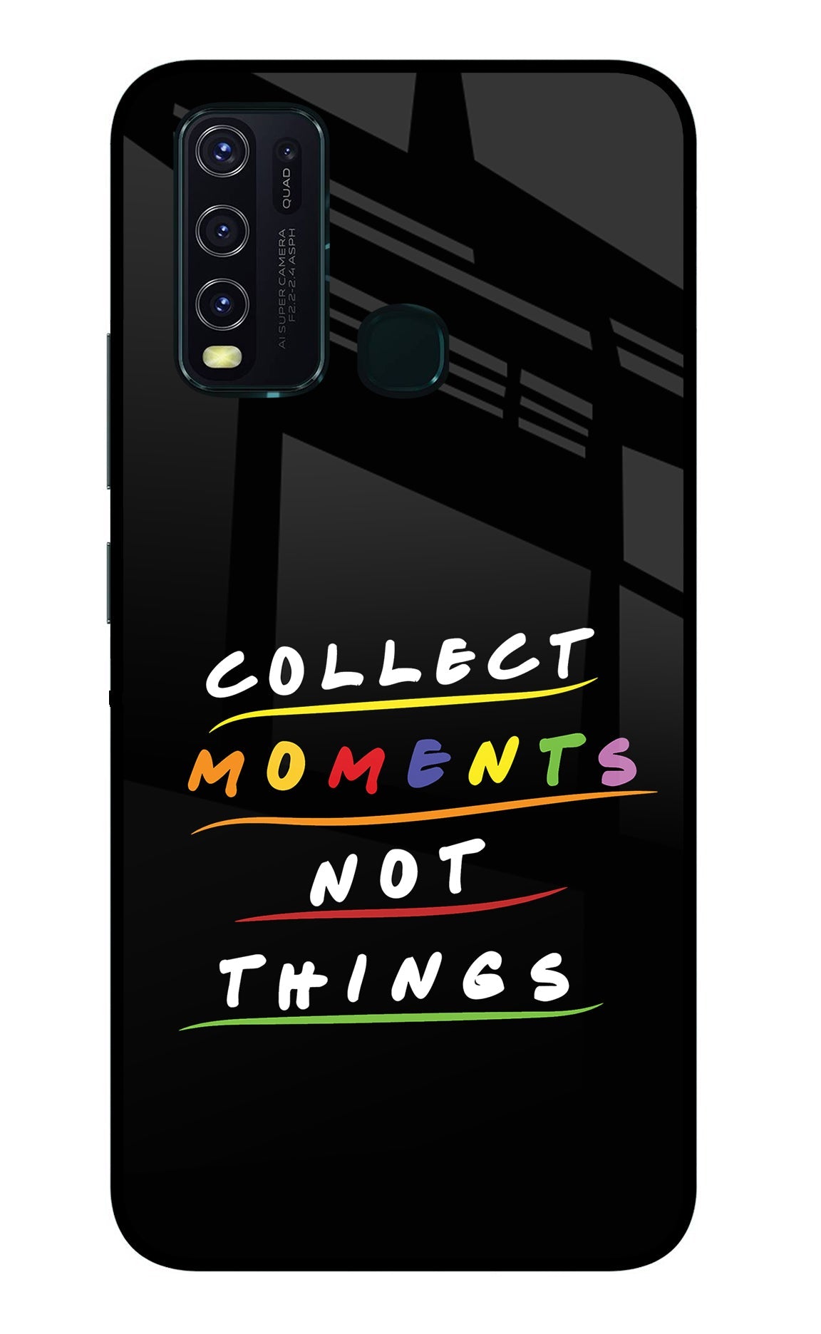 Collect Moments Not Things Vivo Y30/Y50 Glass Case