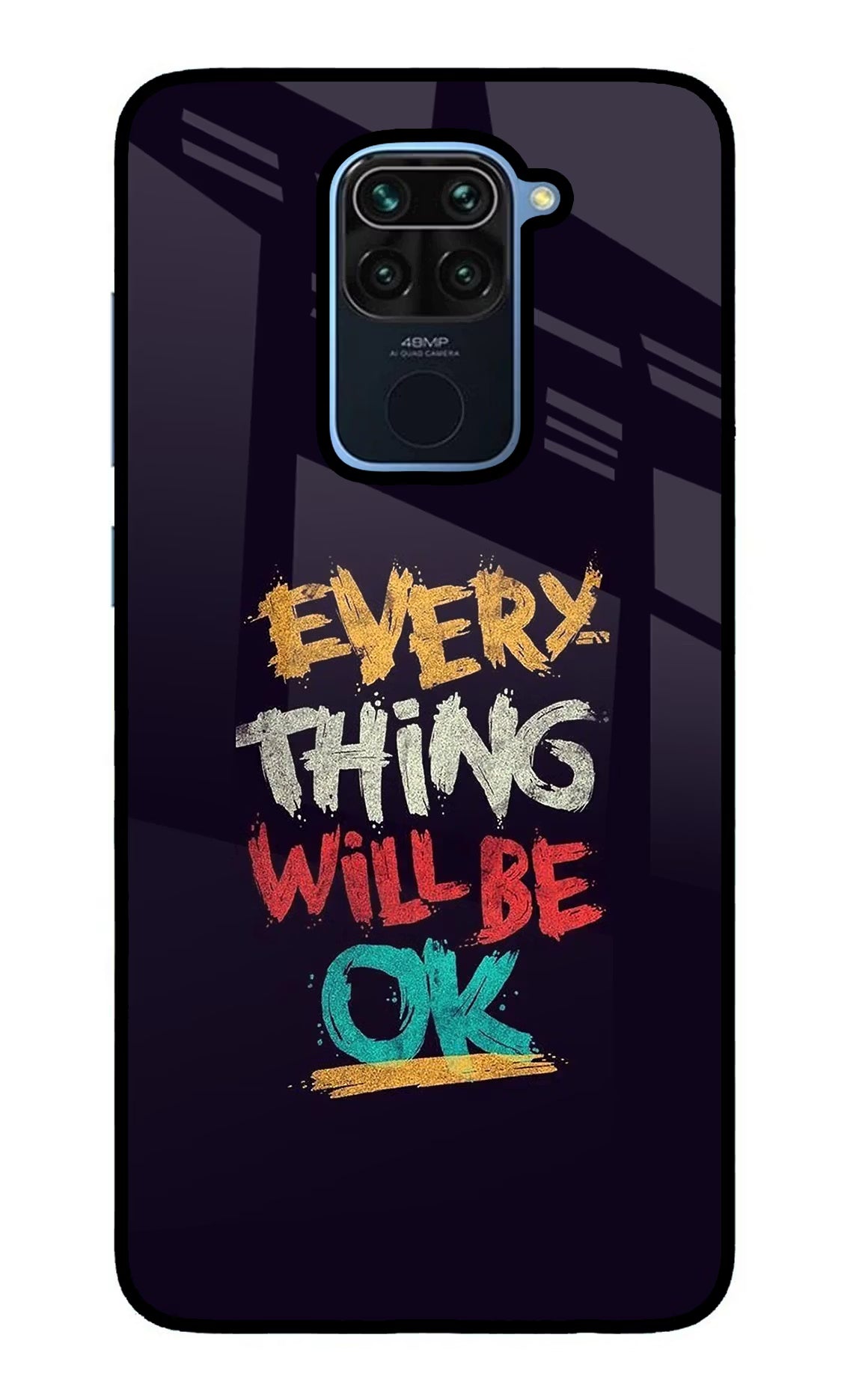 Everything Will Be Ok Redmi Note 9 Glass Case Back Cover by Casekaro