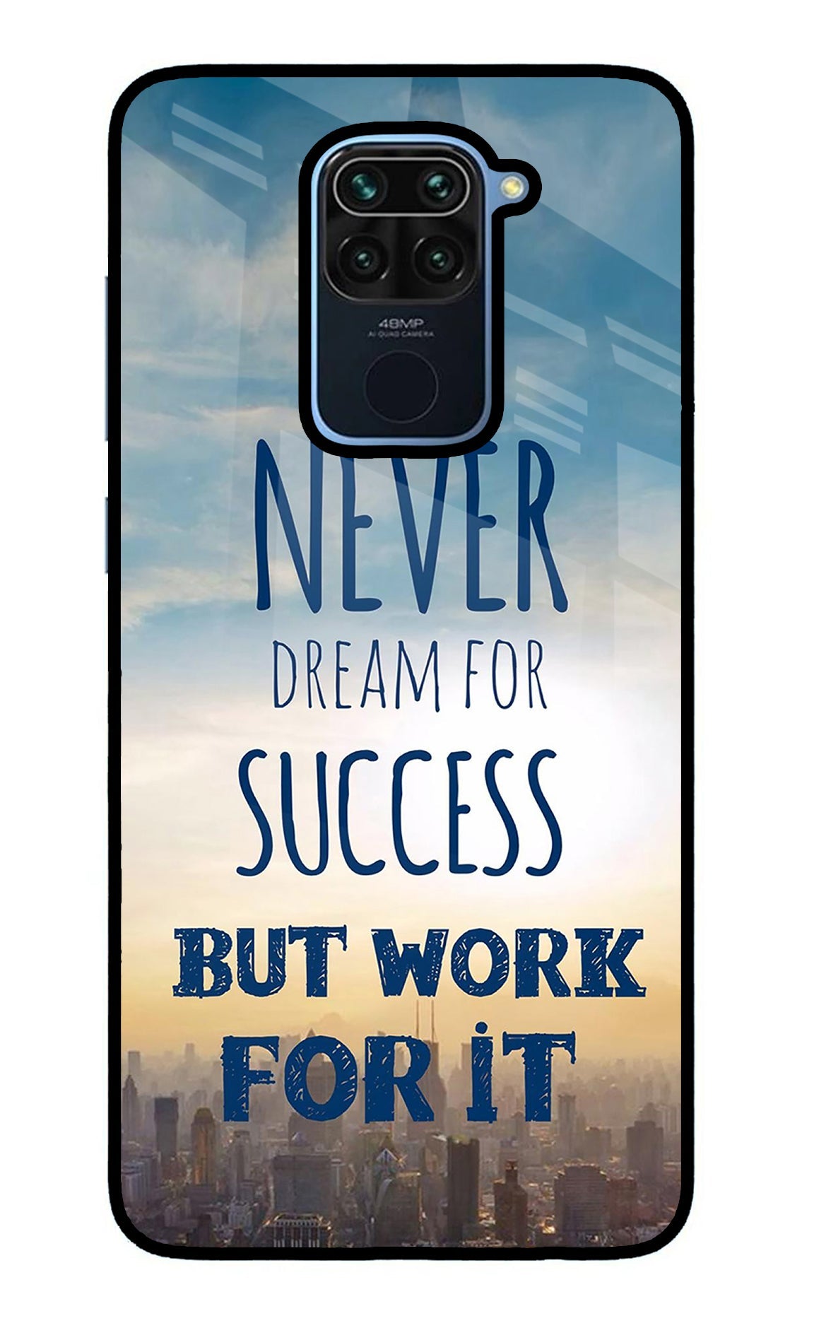 Never Dream For Success But Work For It Redmi Note 9 Glass Case