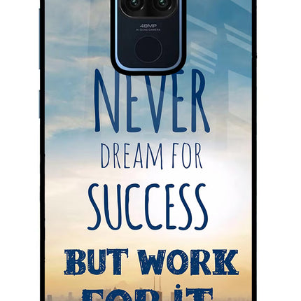 Never Dream For Success But Work For It Redmi Note 9 Glass Case Back Cover by Casekaro