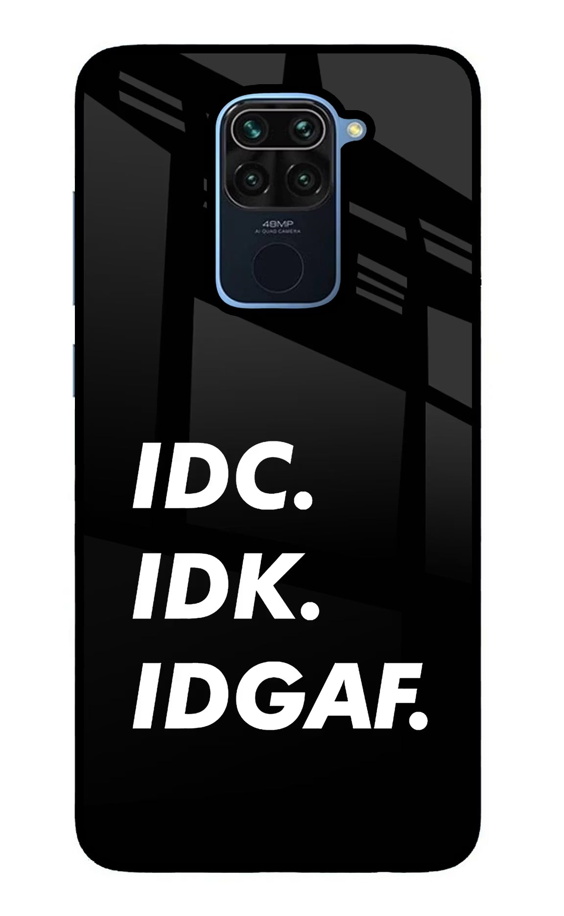 Idc Idk Idgaf Redmi Note 9 Glass Case Back Cover by Casekaro