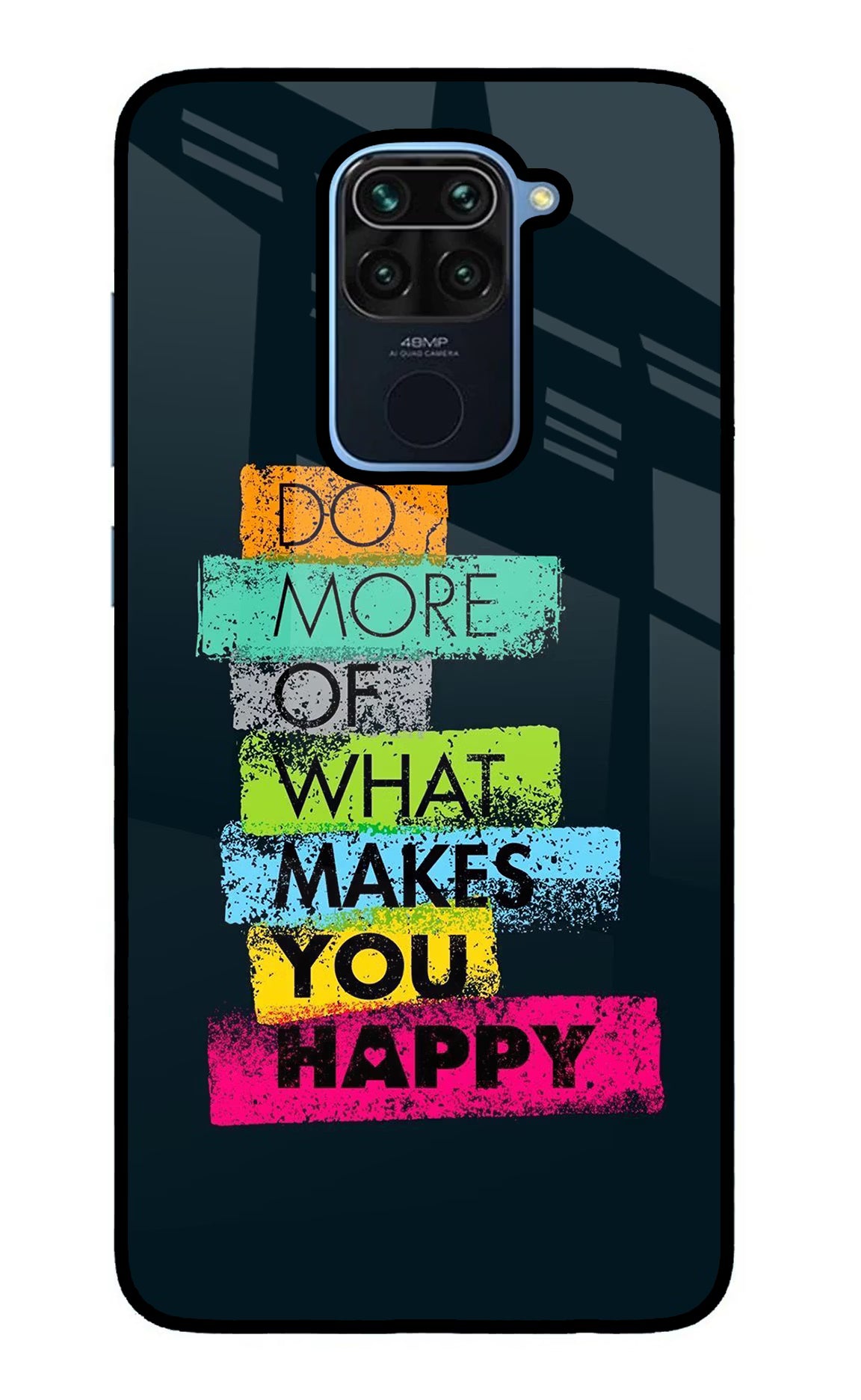 Do More Of What Makes You Happy Redmi Note 9 Glass Case Back Cover by Casekaro
