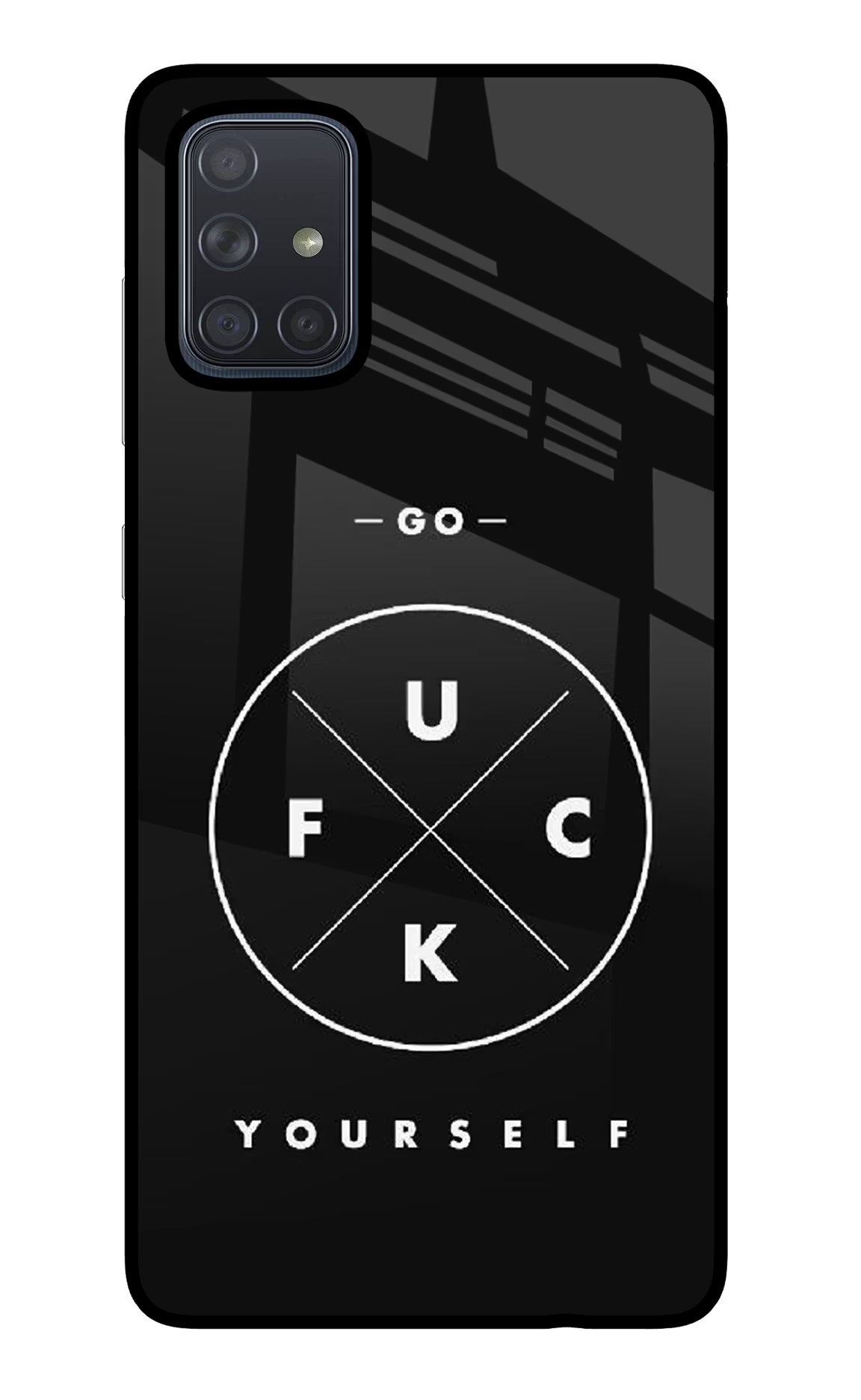 Go Fuck Yourself Samsung A71 Glass Case Back Cover by Casekaro