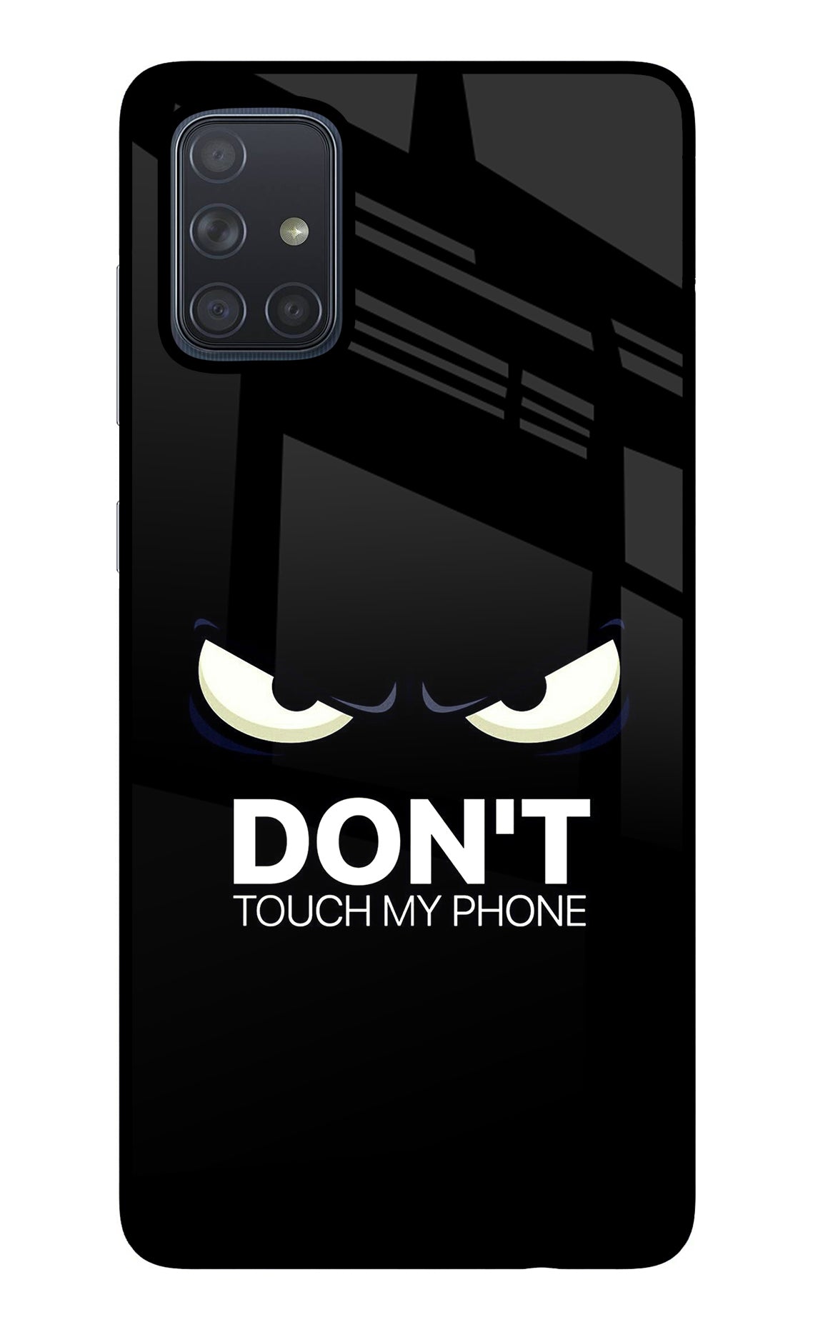 Don'T Touch My Phone Samsung A71 Back Cover