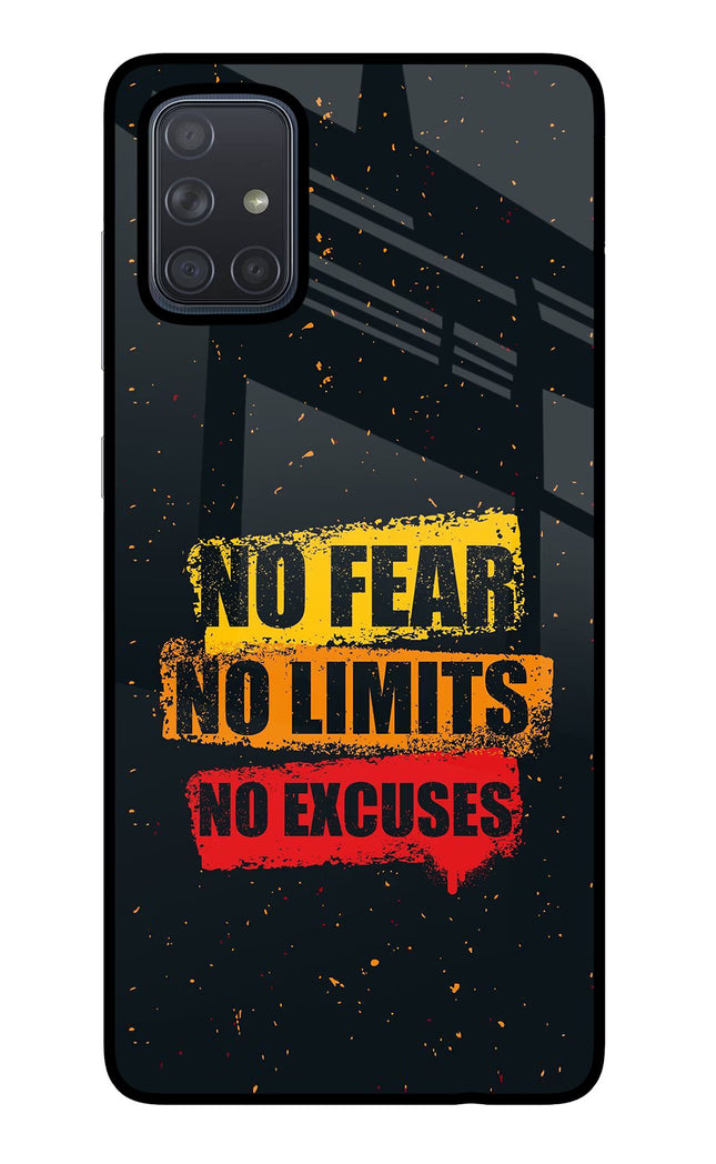 No Fear No Limits No Excuse Samsung A71 Glass Case Back Cover by Casekaro