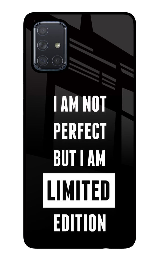 I Am Not Perfect But I Am Limited Edition Samsung A71 Glass Case Back Cover by Casekaro