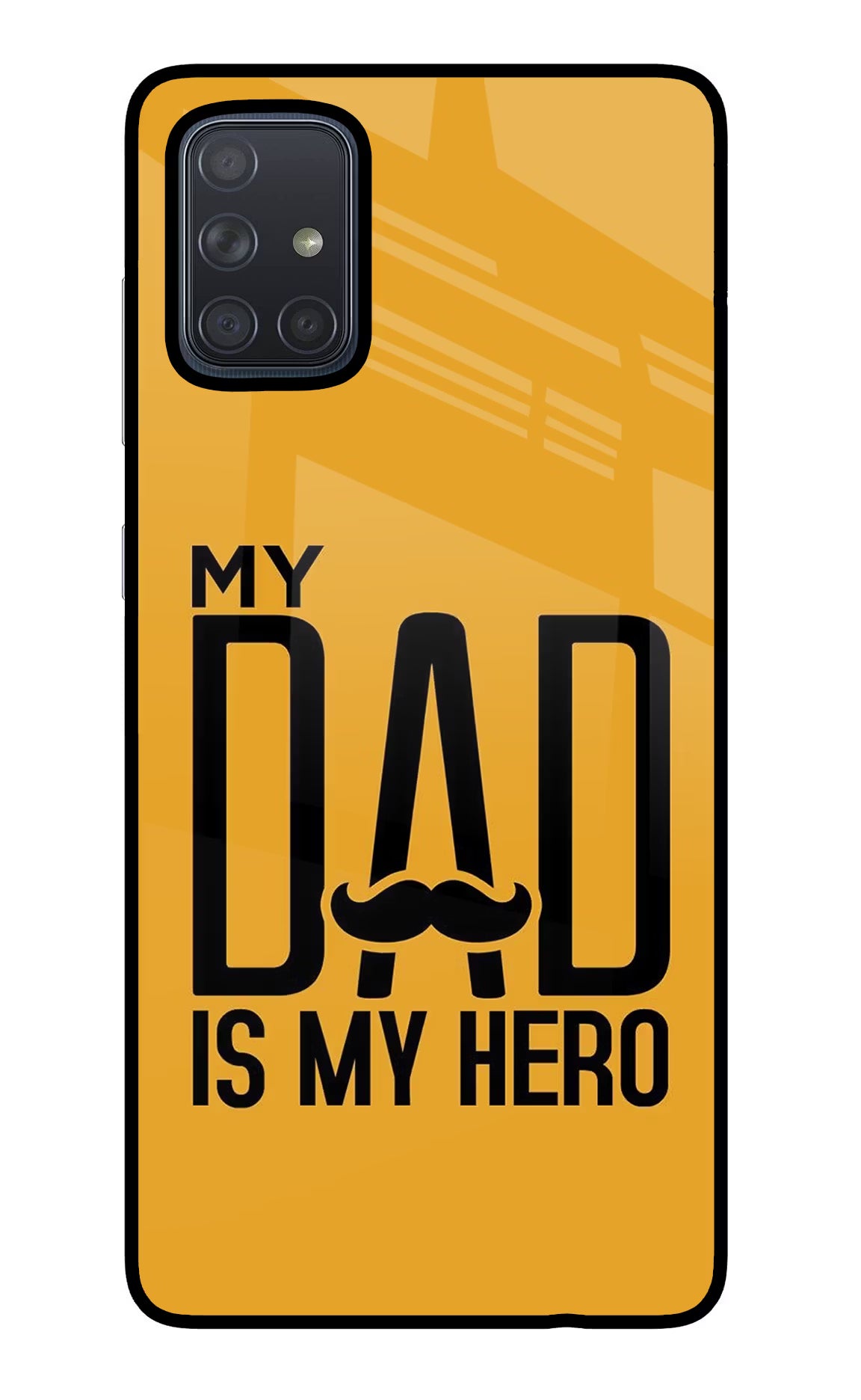 My Dad Is My Hero Samsung A71 Glass Case Back Cover by Casekaro