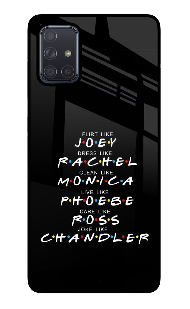 FRIENDS Character Samsung A71 Glass Case Back Cover by Casekaro