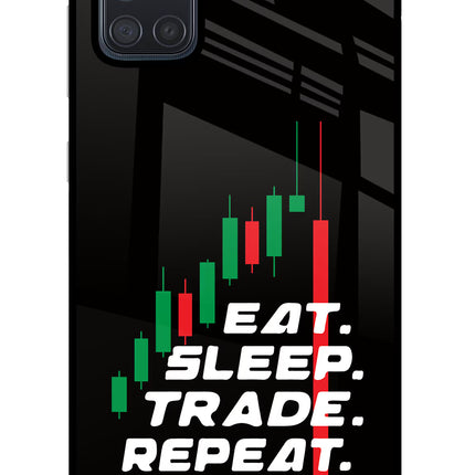 Eat Sleep Trade Repeat Samsung A71 Glass Case