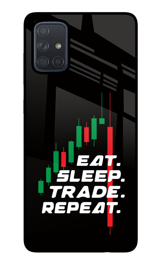 Eat Sleep Trade Repeat Samsung A71 Glass Case