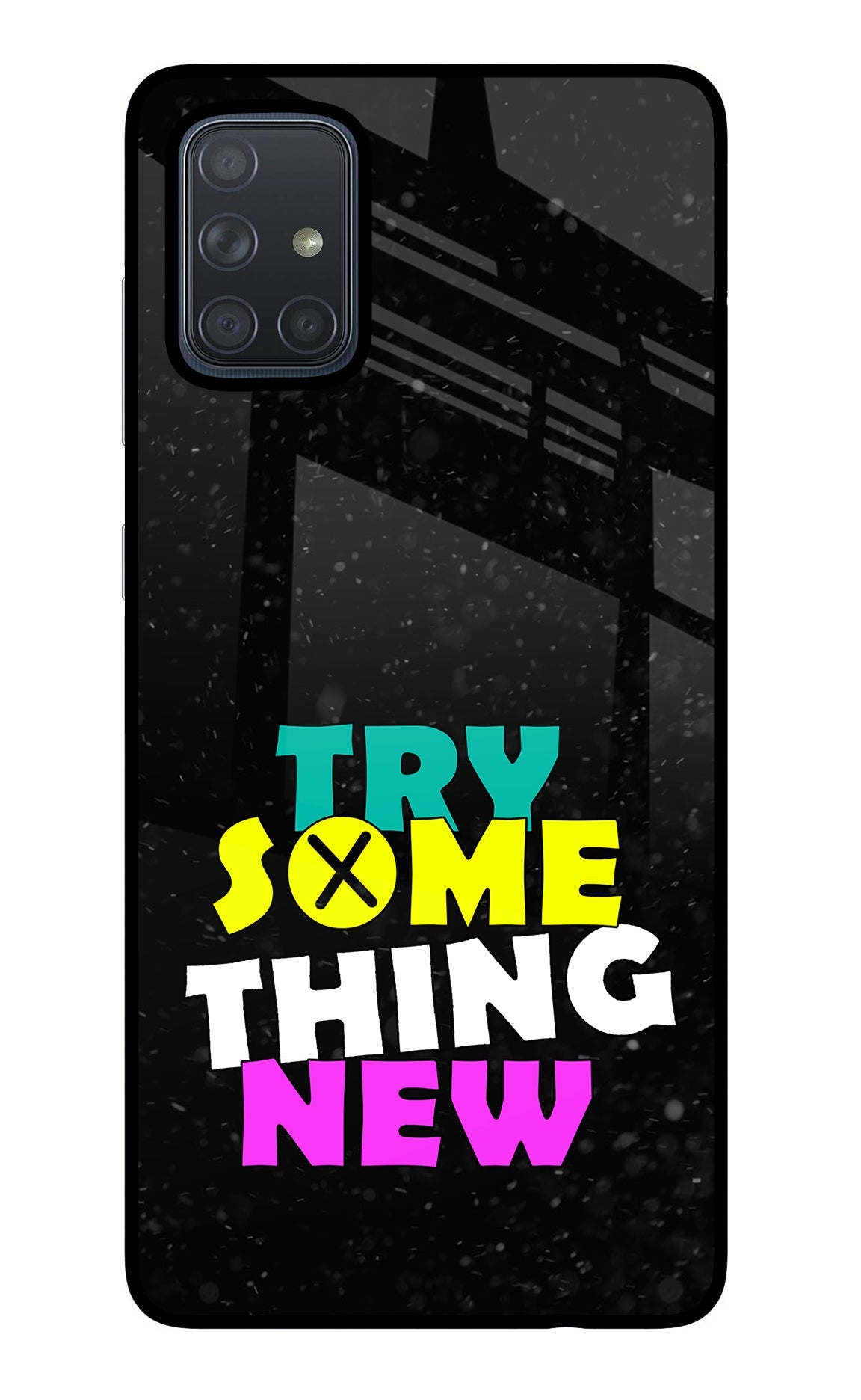 Try Something New Samsung A71 Back Cover