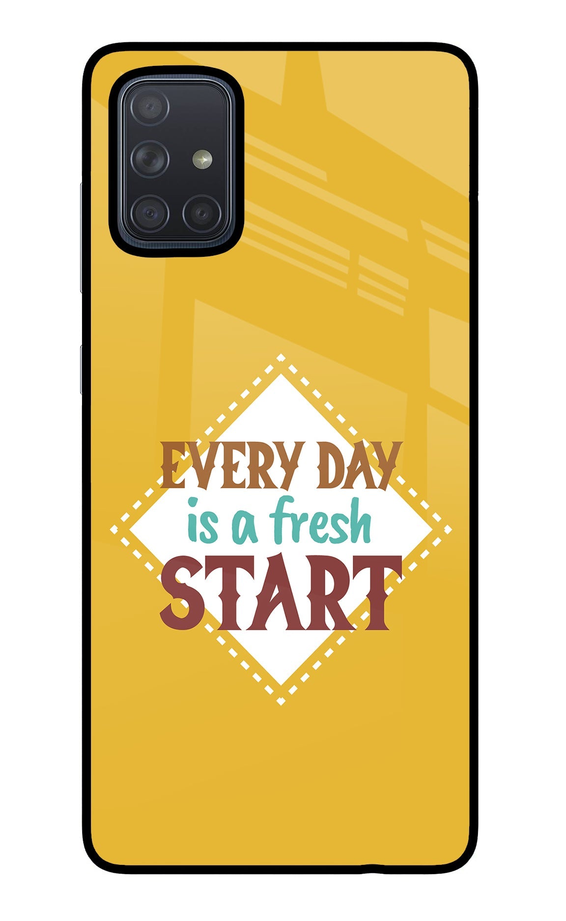 Every day is a Fresh Start Samsung A71 Glass Case