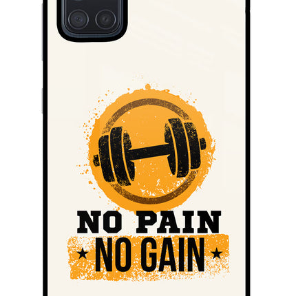 No Pain No Gain Samsung A71 Glass Case