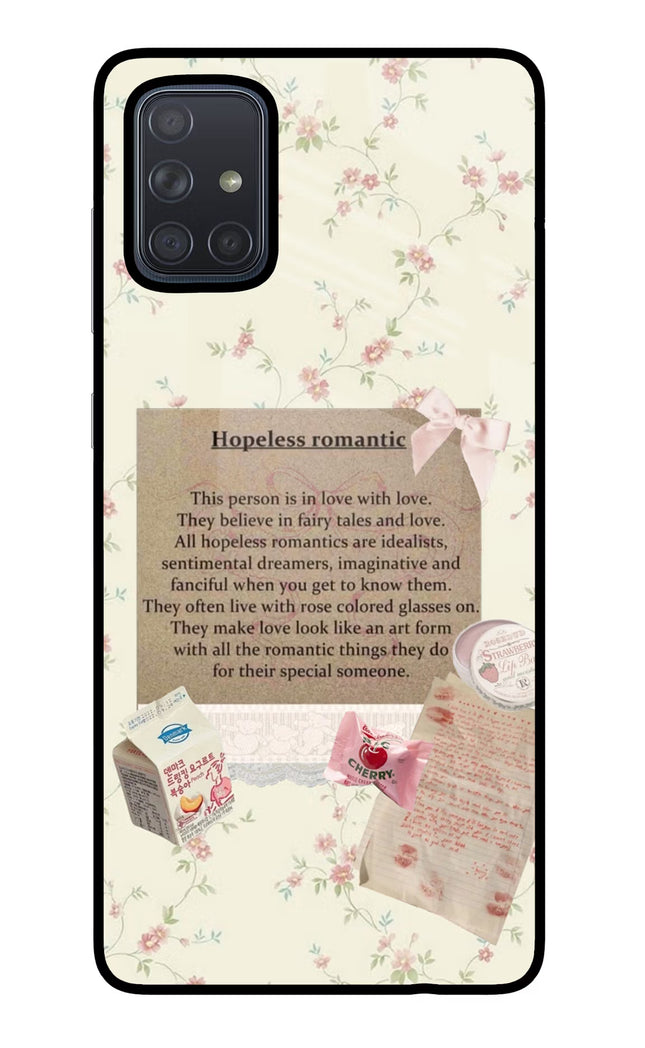 Hopeless Romantic Samsung A71 Glass Case Back Cover by Casekaro