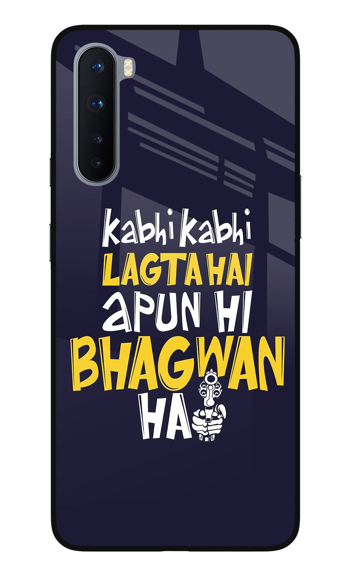 Kabhi Kabhi Lagta Hai Apun Hi Bhagwan Hai Oneplus Nord Back Cover