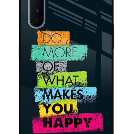 Do More Of What Makes You Happy Oneplus Nord Glass Case Back Cover by Casekaro