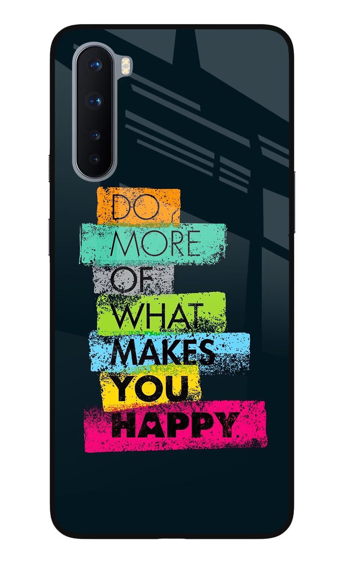 Do More Of What Makes You Happy Oneplus Nord Glass Case Back Cover by Casekaro
