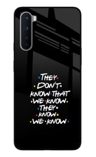 FRIENDS Dialogue Oneplus Nord Glass Case
