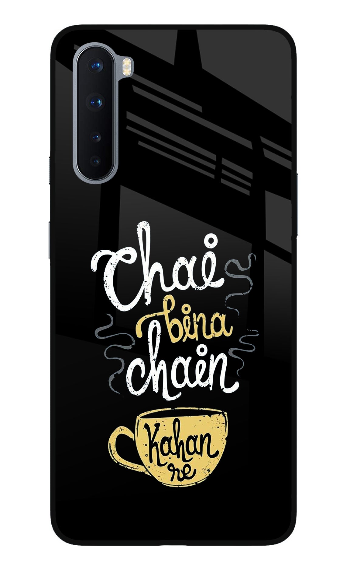 Chai Bina Chain Kaha Re Oneplus Nord Glass Case