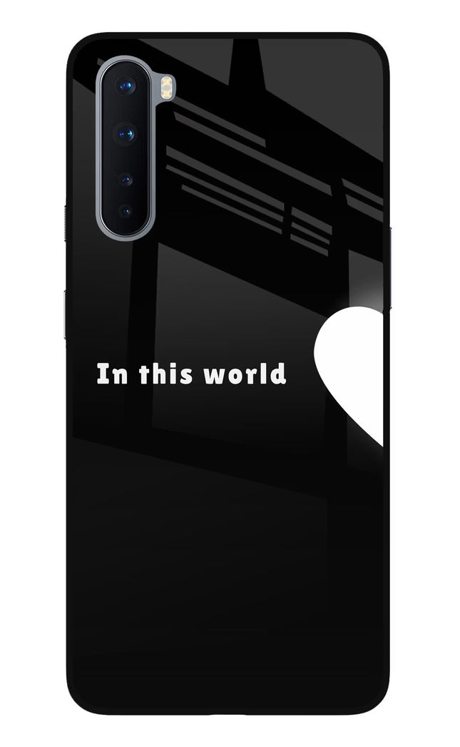 This World Oneplus Nord Glass Case