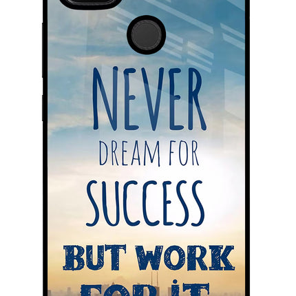 Never Dream For Success But Work For It Redmi 9 Glass Case