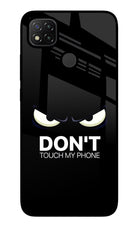 Don'T Touch My Phone Redmi 9 Glass Case