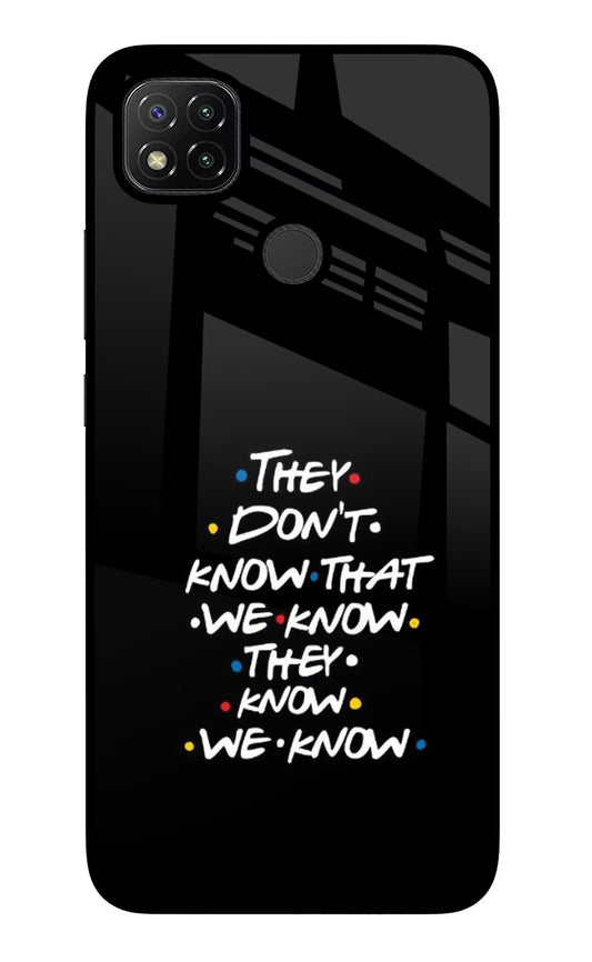 FRIENDS Dialogue Redmi 9 Glass Case