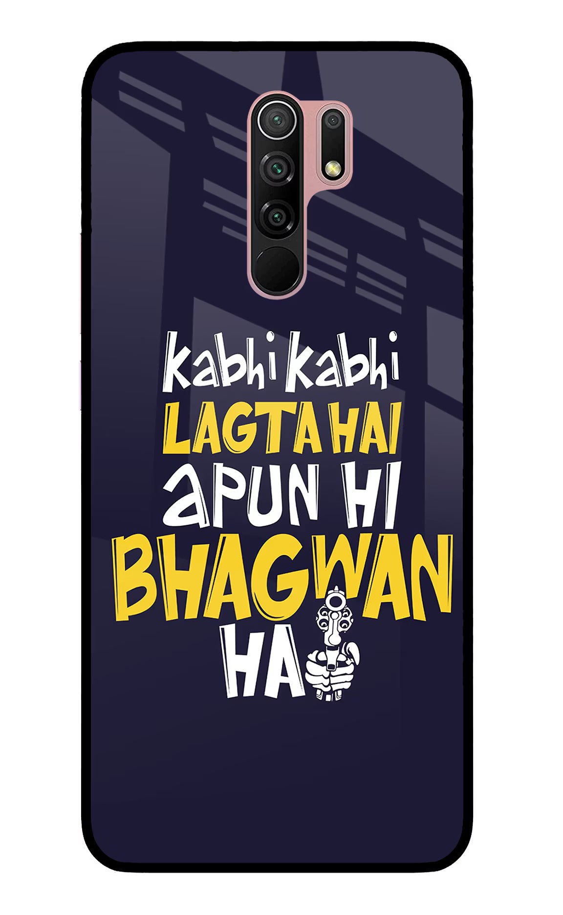Kabhi Kabhi Lagta Hai Apun Hi Bhagwan Hai Redmi 9 Prime/Poco M2/M2 reloaded Glass Case
