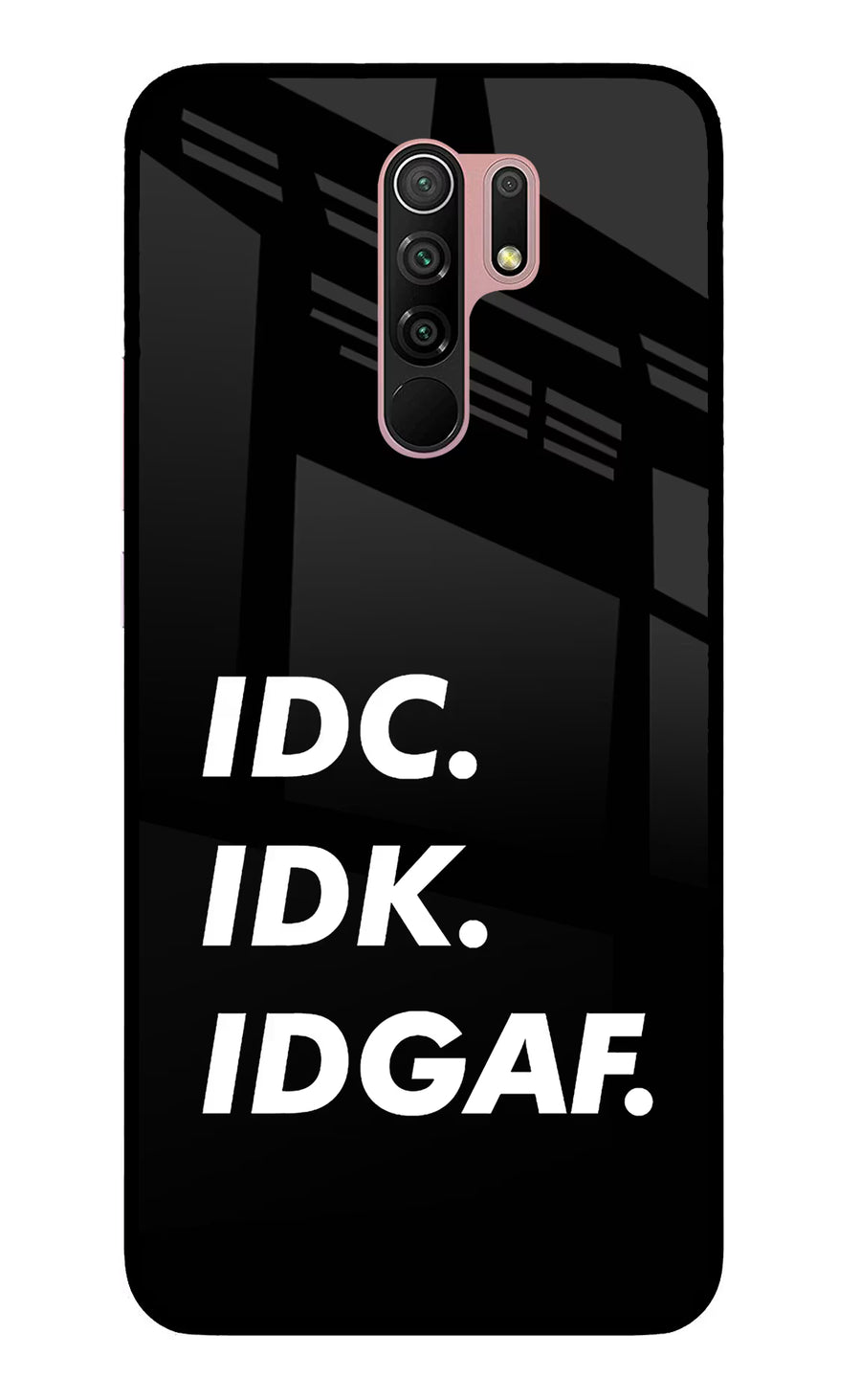 Idc Idk Idgaf Redmi 9 Prime/Poco M2/M2 reloaded Back Cover, Glass case
