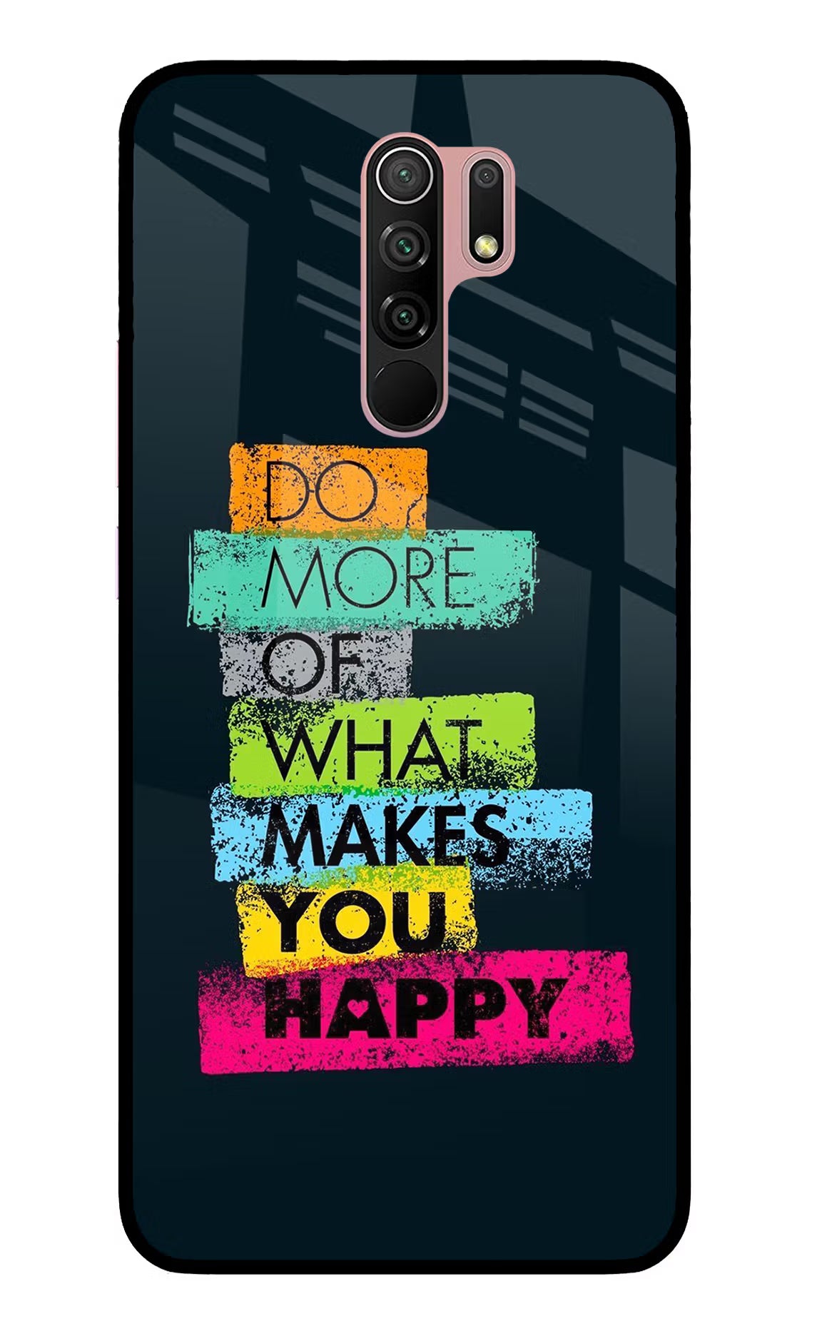 Do More Of What Makes You Happy Redmi 9 Prime/Poco M2/M2 reloaded Glass Case