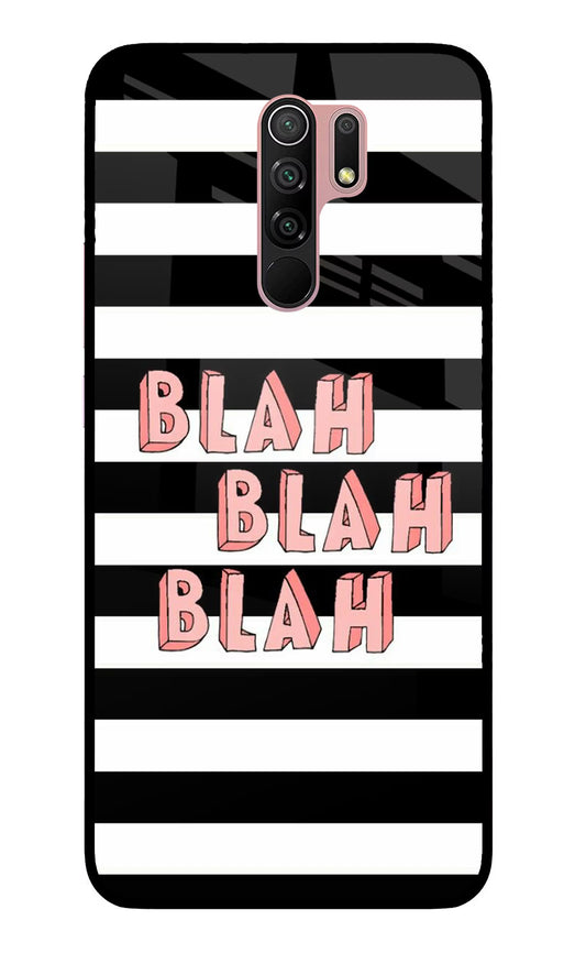 Blah Blah Blah Redmi 9 Prime/Poco M2/M2 reloaded Glass Case