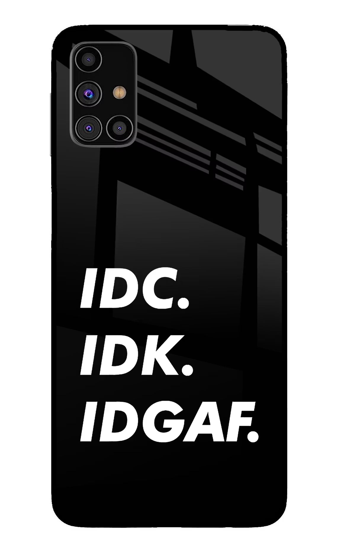 Idc Idk Idgaf Samsung M31s Glass Case Back Cover by Casekaro