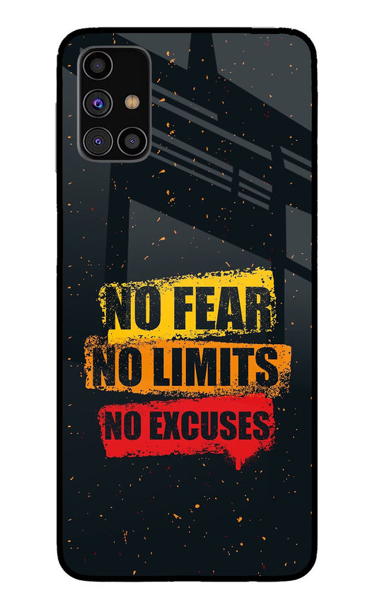 No Fear No Limits No Excuse Samsung M31s Glass Case