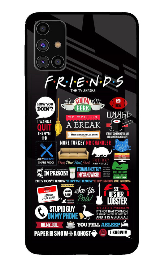 FRIENDS Samsung M31s Glass Case